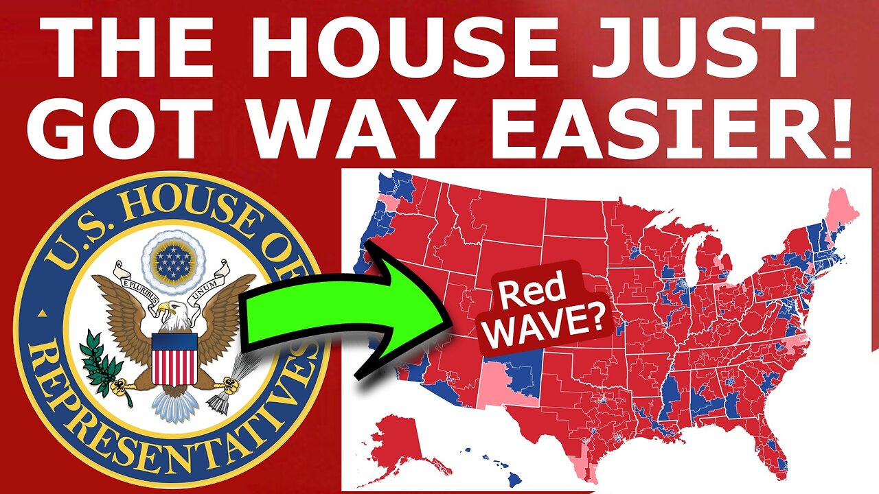 Holding the House Just Got MUCH EASIER for the GOP!