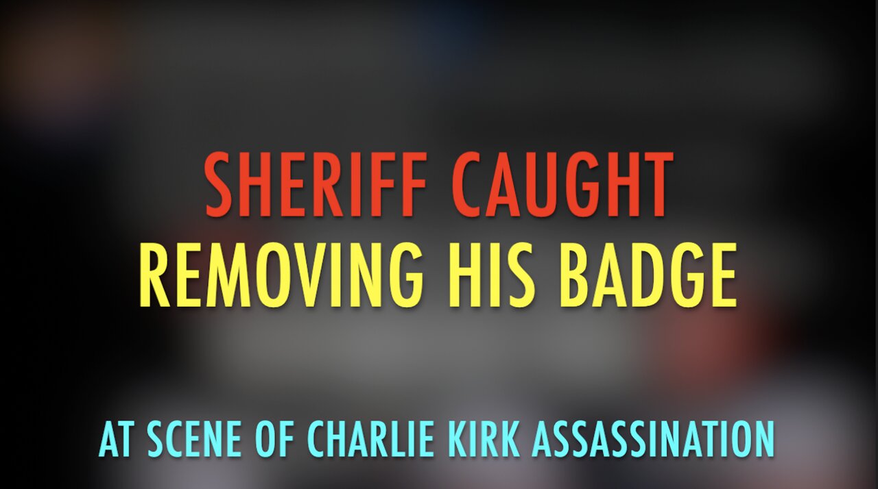 SHERIFF REMOVES BADGE AT CK ASSASINATION SCENE
