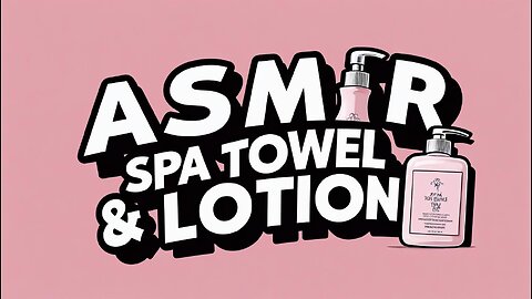 ASMR Spa Towel & Lotion Sounds (Soft-Spoken Personal Care • Hand Rubbing, Fabric Folds, Cozy Pace)