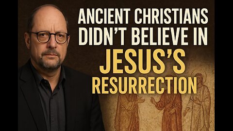 Historians EXPOSE Ancient Christians Who DENIED the Resurrection