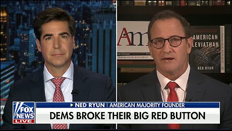 NED RYUN: DEMS BROKE THEIR BIG RED BUTTON