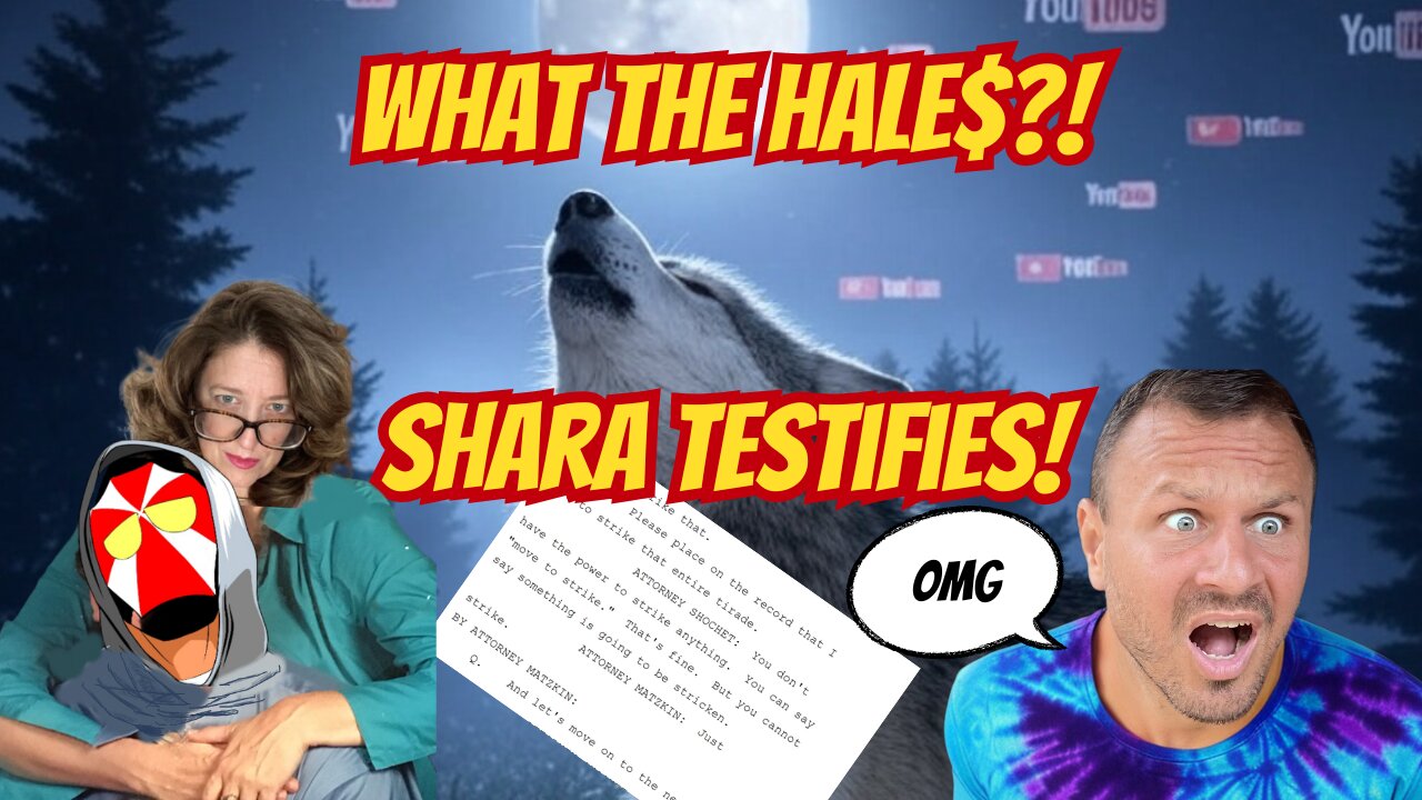 What the Hale$!? Shara Testifies! BOMBSHELL DEPO CONTINUES!