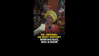 DR. ARIKANA: WE MUST SUPPORT BURKINA FASO, MALI & NIGER