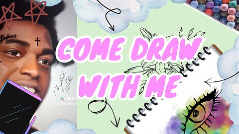 come draw with me|Art compilation