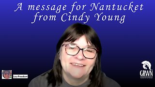 Cindy Young's message for NANTUCKET folks