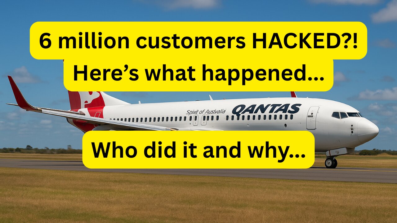 6 Million Qantas Customers Hacked?! Here’s What Happened