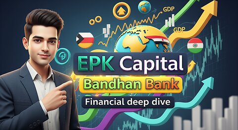 Bandhan Bank: छुपा रुस्तम या कागज़ी शेर? (Oct 2025 Stock Analysis) | EPK Capital