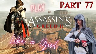 Fred Plays Assassin's Creed 2 Part 77