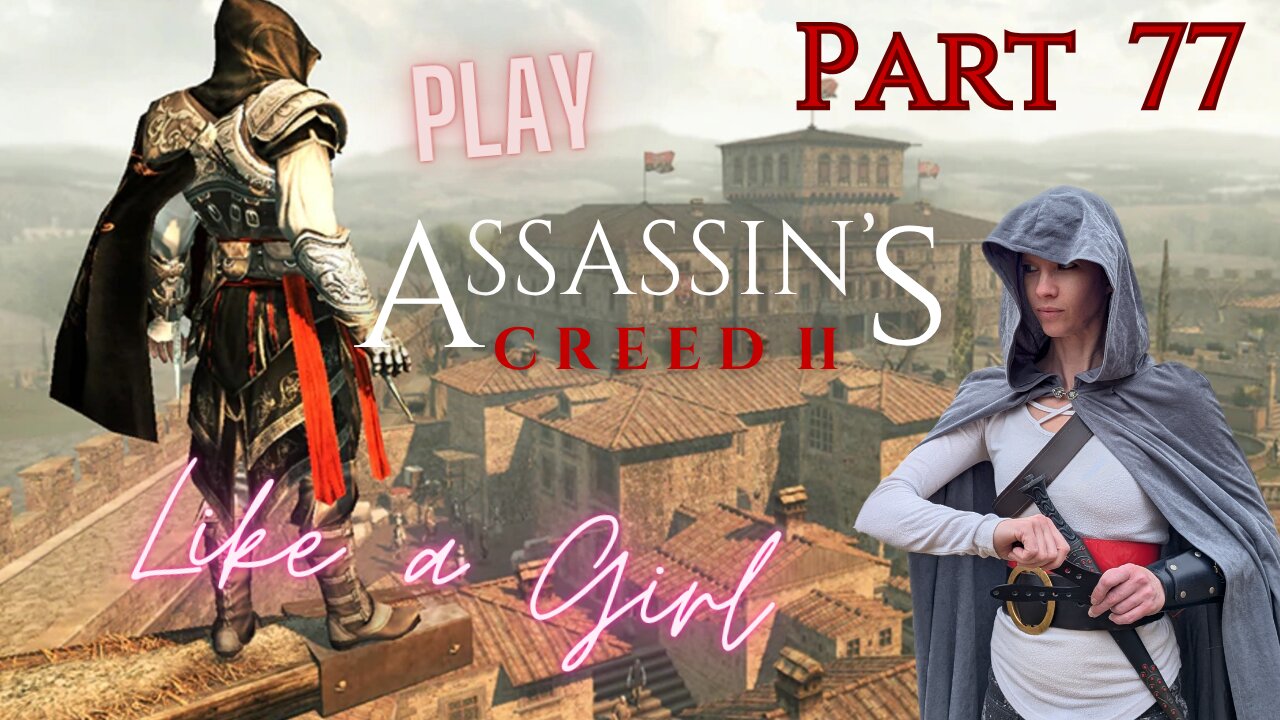 Fred Plays Assassin's Creed 2 Part 77