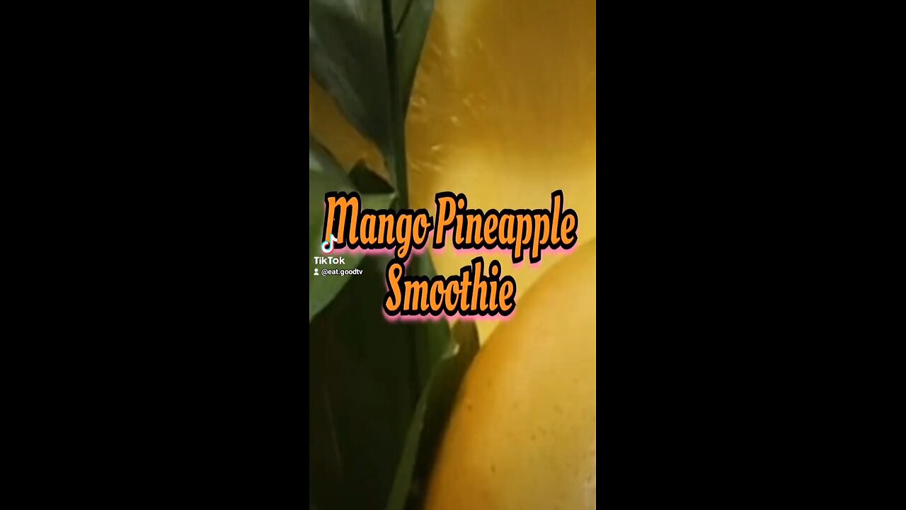 Mango Pineapple Smoothie
