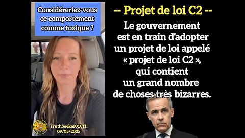 Considéreriez-vous le comportement suivant comme toxique ? -- Projet de loi C2 --