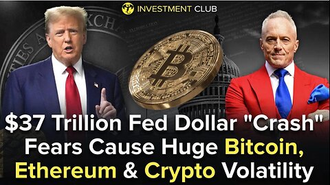 $37 Trillion Fed Dollar "Crash" Fears Cause Huge Bitcoin, Ethereum & Crypto Volatility