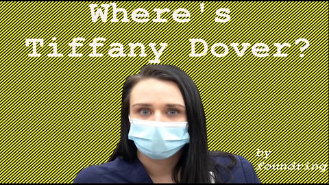 Where's Tiffany Dover? (2023) by Foundring - Short Version