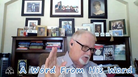 A Word From His Word 8/15/2025