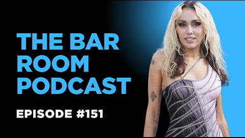 The Bar Room Podcast #151 (Justin Baldoni, Jamie Foxx, Mountainhead, Miley Cyrus)