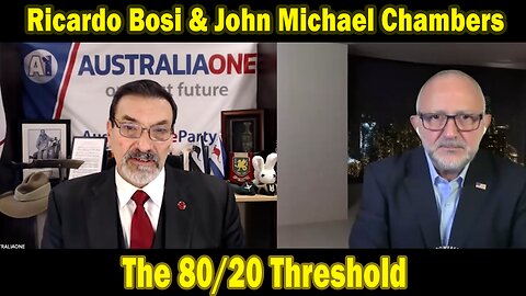 Ricardo Bosi & John Michael Chambers HUGE Intel Sep 2: "The 80/20 Threshold"
