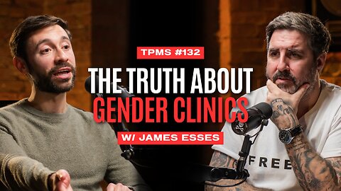 Is Gender Ideology Harming Children? | James Esses x Peter McCormack