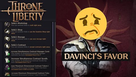 Davinci's Favor is Cringe... - Throne and Liberty