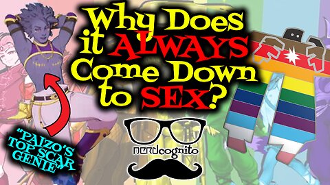 Why Does it ALWAYS Come Down to SEX? - Nerdcognito Episode 279