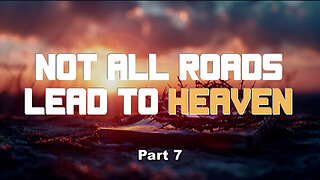 +60 NOT ALL ROADS LEAD TO HEAVEN, Pt 7: The World's Most Famous Jews Who Found Christ, Ro 1:16-17