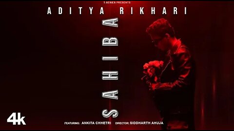 Sahiba (official Music videos) : Aditya Rikhari,Ankita Chhetri || T-Series ||