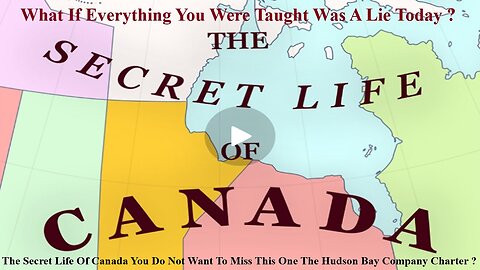 The Secret Life Of Canada You Do Not Want To Miss This One The Hudson Bay Company Charter ?