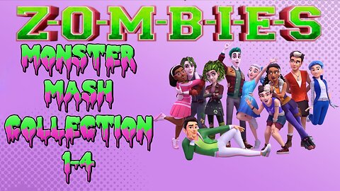 Z-O-M-B-I-E-S Monster Mash Collection 1-4