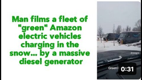 "Amazon's 'Green' Electric Vehicles Charging in Snow via Massive Diesel Generator"