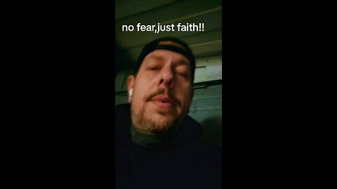 no fear only faith
