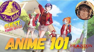 Saturday Morning Anime 101 with special guest Yarn Witch!