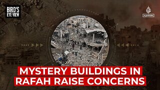 Mystery buildings in Rafah raise concerns | Bird's Eye View