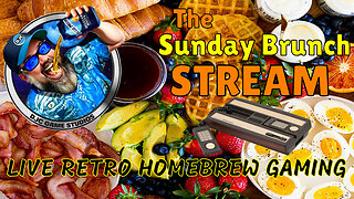 The SUNDAY BRUNCH - Live Retro Gaming Stream -Homebrews