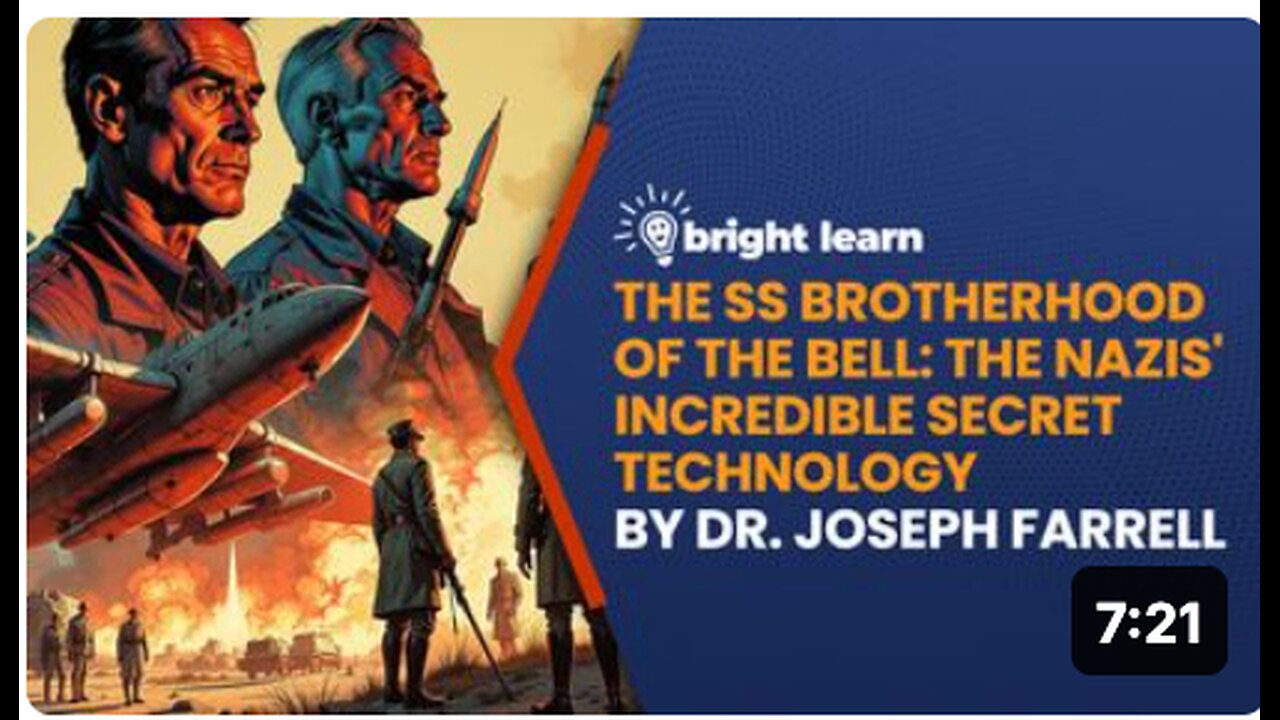 BrightLearn - The SS Brotherhood of the Bell by Dr. Joseph Farrell