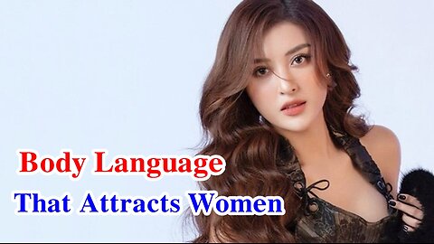 Body Language That Attracts Women