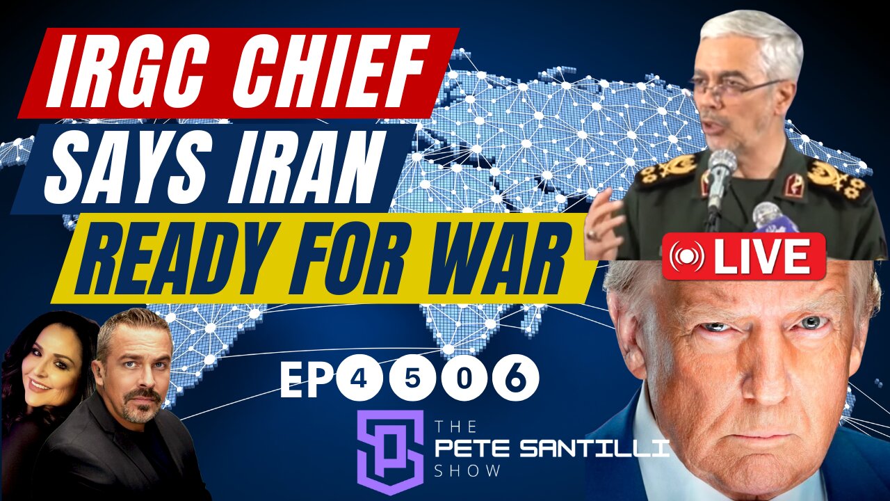Iran’s IRGC Chief Says Iran Is READY FOR WAR - Troops On High Alert [EP 4506-8AM]