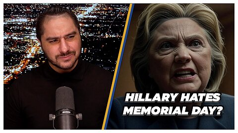 Hillary Clinton Calls To Make Memorial Day About Arguing Over Trump? | Drew Hernandez