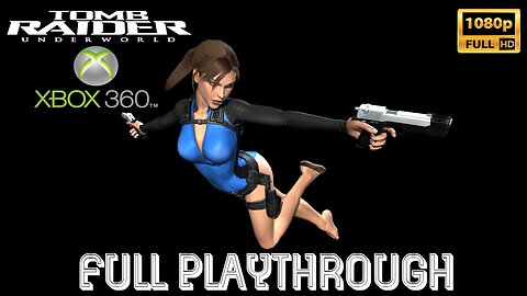 Tomb Raider Underworld - Xbox 360 - Full Playthrough