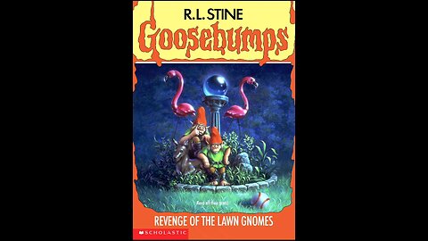 Revenge of the Lawn Gnomes (Part 1 of 4)