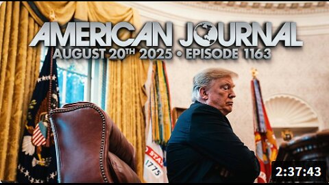 The American Journal - FULL SHOW - 08/20/2025