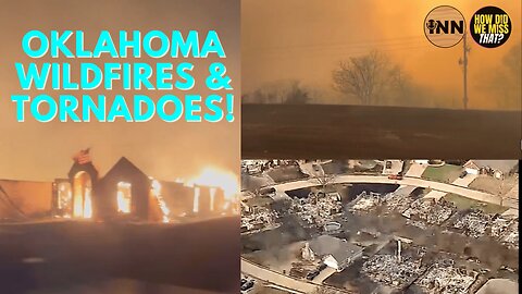 Oklahoma Wildfires & Tornadoes | NEW Website: IndieNewsNow! | New Tech Tips Article | @GetIndieNews