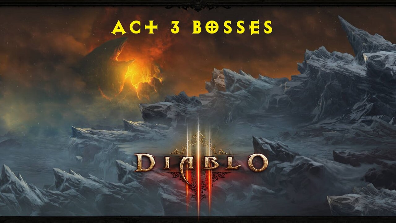 Diablo 3 - Killing Act 3 Bosses