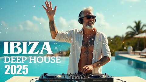 Ibiza Summer Mix 2025 🍓 | Best Of Tropical Deep House Music Chillout Mix 2025 🍓 | #theghostvibe #117