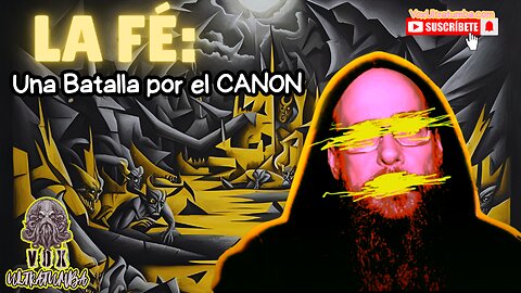 La Fé: Una batalla por el CANON