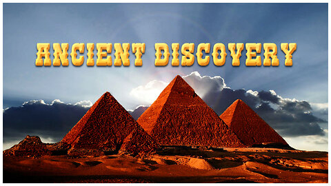 ANCIENT DISCOVERY