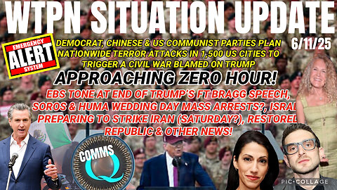 WTPN SITUATION UPDATE FEATURING RESTORED REPUBLIC…6/11/25
