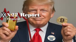 X22 Report: Trump Just Explained What Liberation Day Is Really About .......