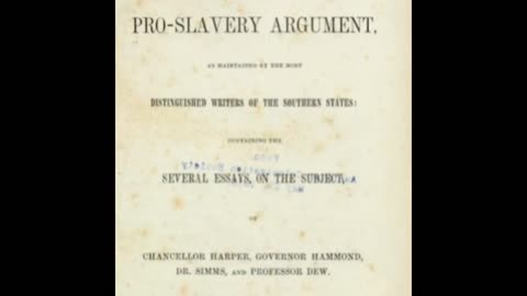 The Pro-Slavery Argument; as maintained by the most distinguished writers of the southern states.