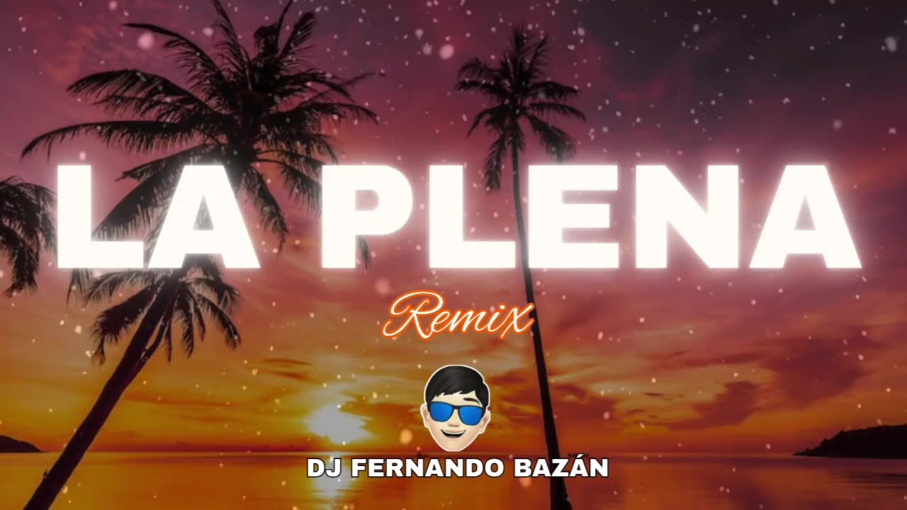 LA PLENA ✘ (REMIX CACHENGUE) ✘ DJ FERNANDO BAZÁN