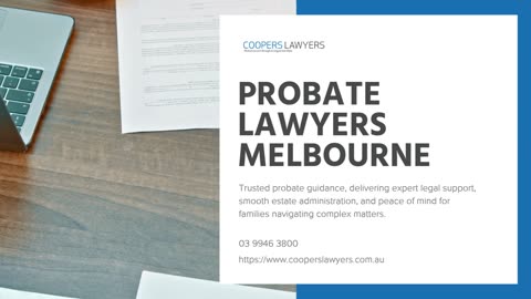 Why Engaging Probate Lawyers in Melbourne Safeguards More Than Just Assets
