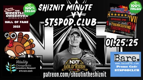 SHIZNIT MINUTE 11.25.25 - BT TALKS CENA & NXT!!